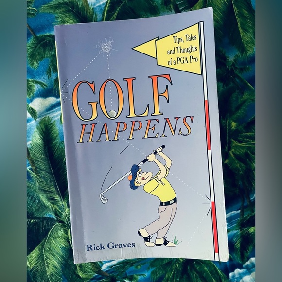 Golf Happens Book (Vintage)By Rick Graves ProGuide Press;Paperback 192 pgs. 1996 - Picture 2 of 8
